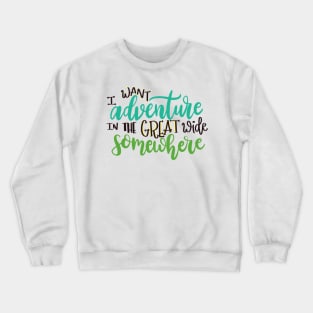 Great Wide Somewhere Crewneck Sweatshirt